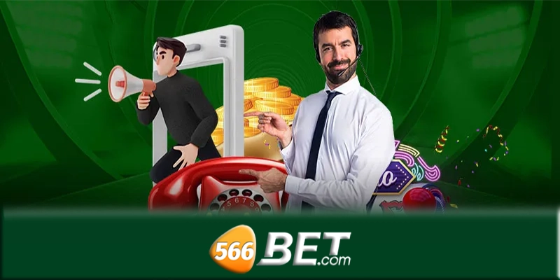 Kinh nghiệm và mẹo sử dụng dịch vụ hỗ trợ 566bet